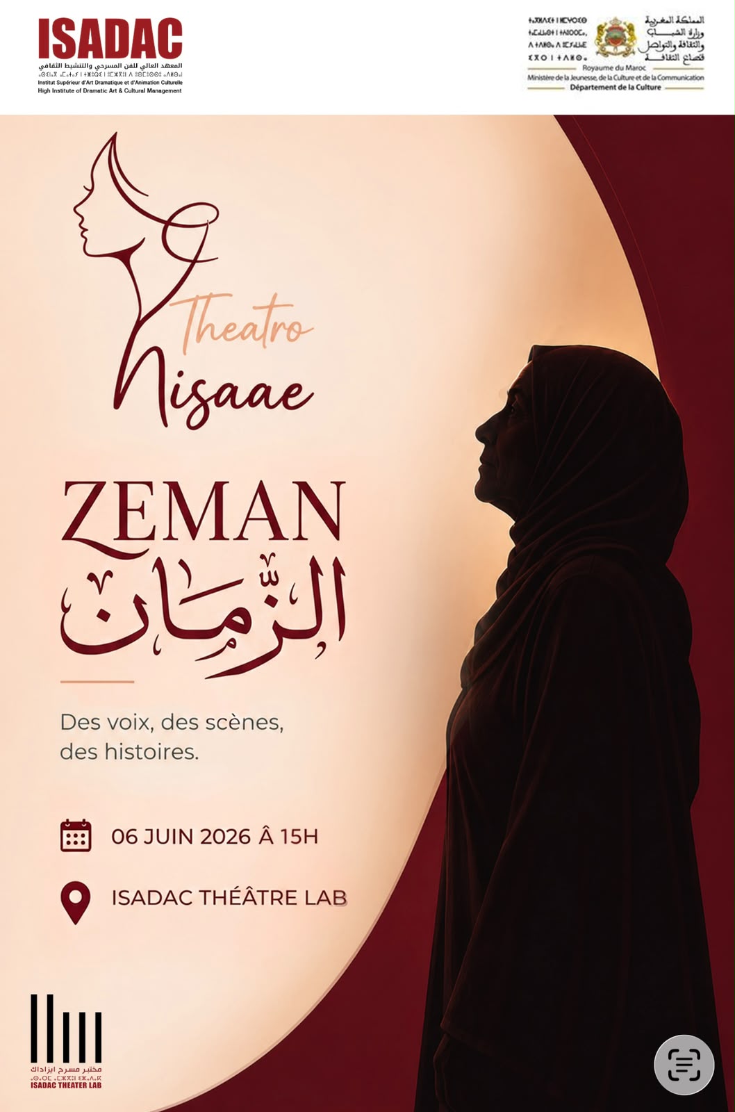 Poster for Zeman Theatre featuring a hijab-wearing silhouette, Arabic script, and event details: 06 Juin 2026 à 15h at ISADAC Théâtre Lab.