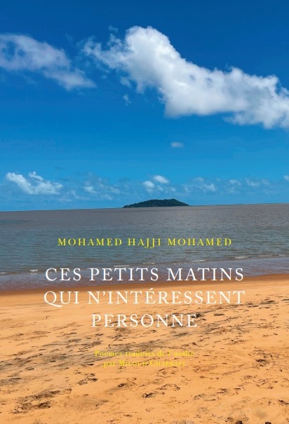 WhatsApp Image 2026-06-08 at 100823 | MCG24 | موقع إلكتروني مغربي شامل متجدد على مدار الساعة Book cover showing a beach and sea under a blue sky; title Ces petits matins qui n'intéressent personne by Mohamed Hajji Mohamed.